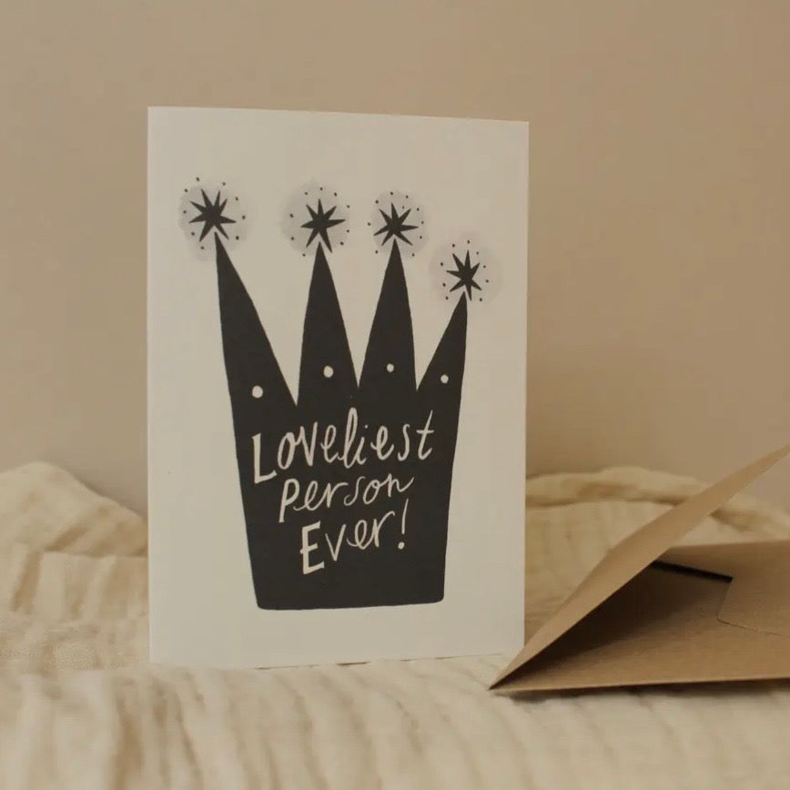 Loveliest Person Ever! | Card