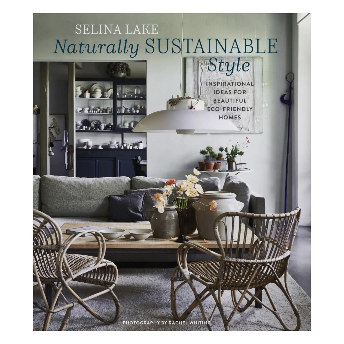 Naturally Sustainable Style | Hardback Book
