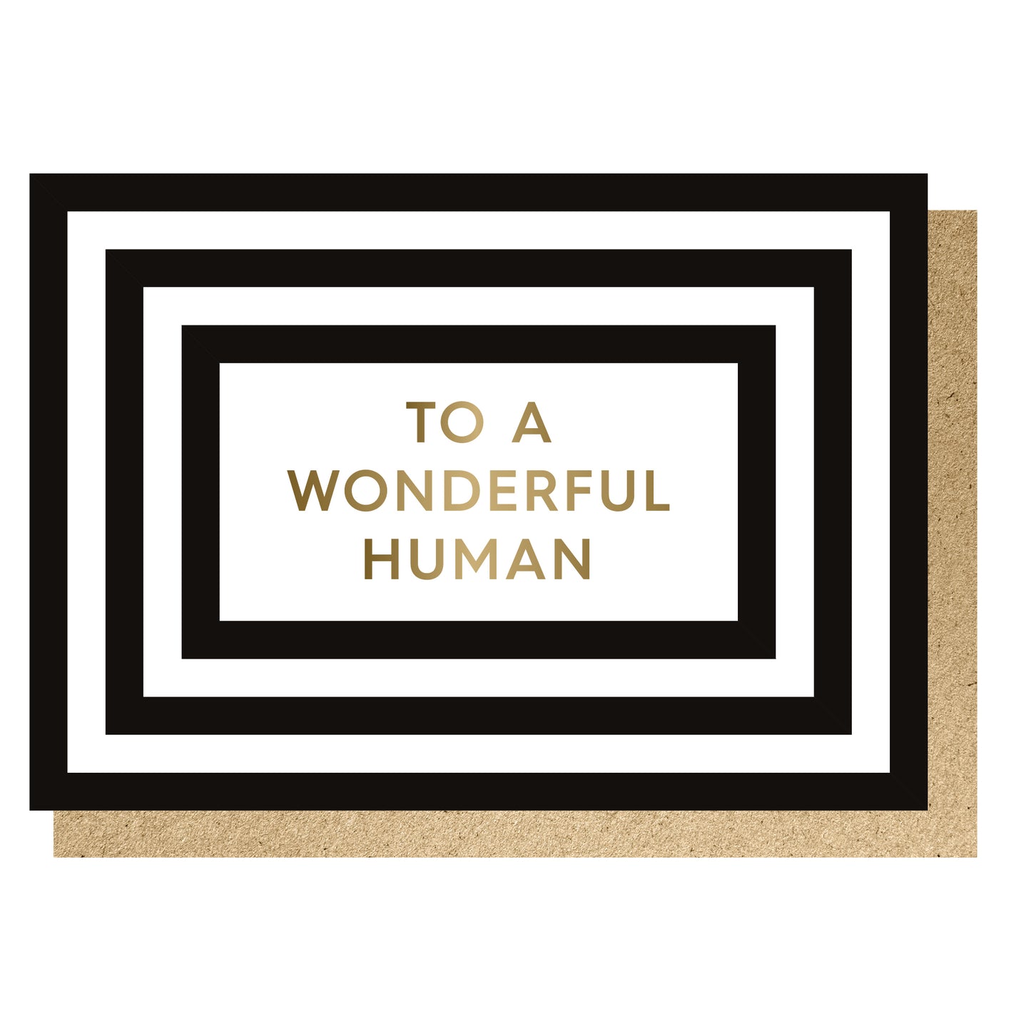 To A Wonderful Human Card